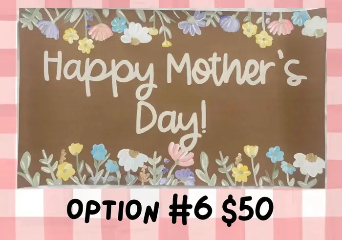 Hand-painted "Happy Mother's Day!" poster with a wildflower border